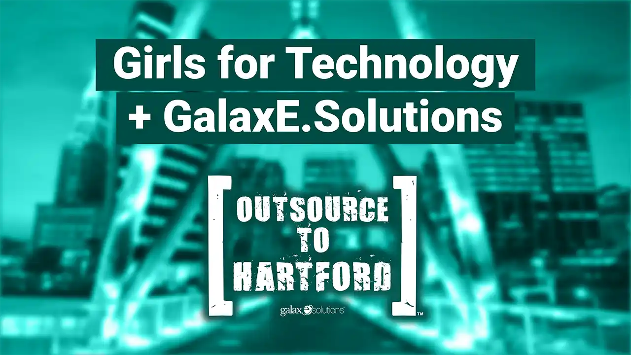 Hartford Announces GalaxE’s O2H Program to Hire 60 ‘Girls for Technology’ Graduates