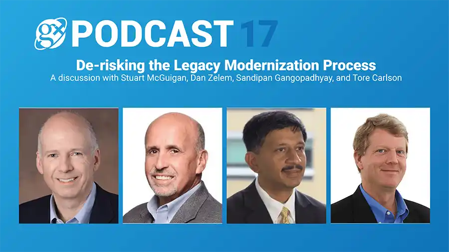 Gx Podcast 17: De-risking the Legacy Modernization Process